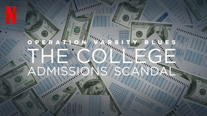 Operation Varsity Blues: The College Admissions Scandal
